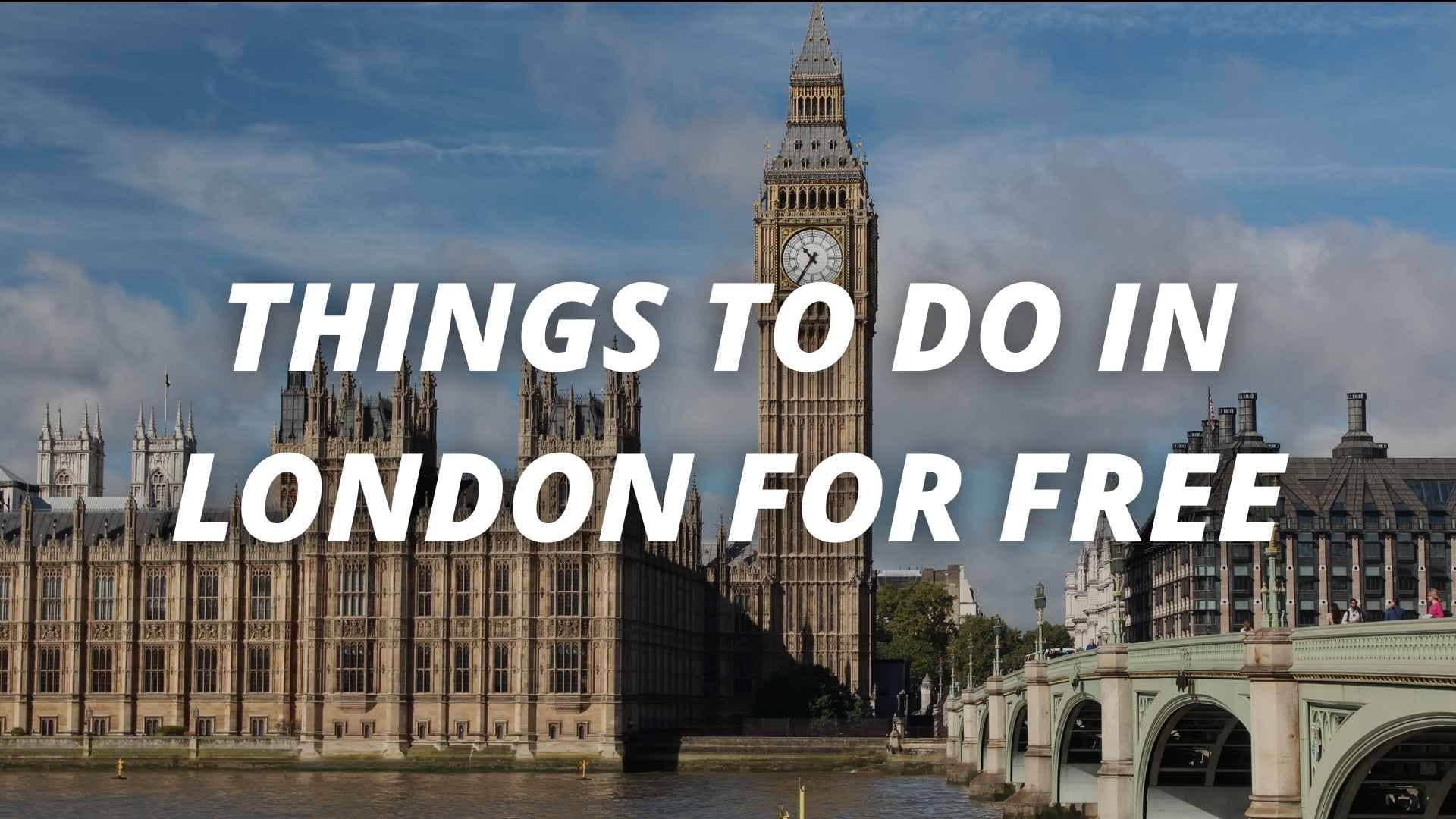 You are currently viewing 13 Things To Do in London For Free