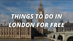 Read more about the article 9 Things To Do in London For Free